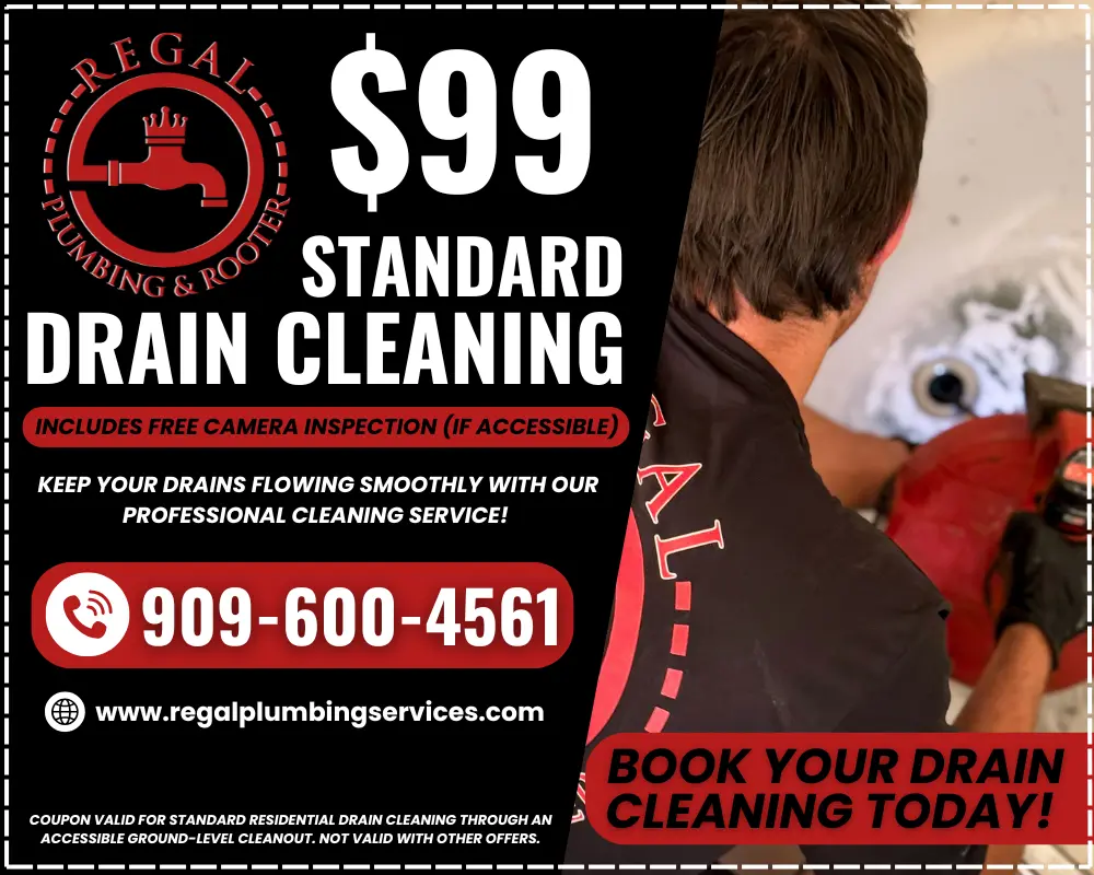 $99 drain cleaning special Ontario CA - Regal Plumbing & Rooter